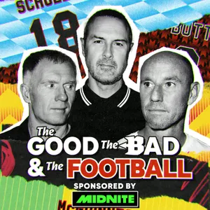 The Good, The Bad & The Football