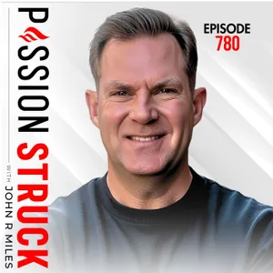 Why We Feel So Disconnected (And How to Find Our Way Back) | John R. Miles - EP 780
