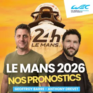 LE MANS 2026 | NOS PRONOSTICS POUR LA PLUS GRANDE COURSE DE L'ANNÉE