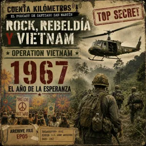Rock, Rebeldía y Vietnam - 1967 - El año de la Esperanza