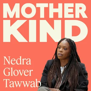 Nedra Glover Tawwab: Why Mothers Feel So Resentful (And The Boundaries That Change Everything)