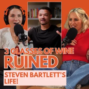 Steven Bartlett Ruined His Life With Three Glasses of Wine & The Comedian Who Got Fired For A Racist Skit