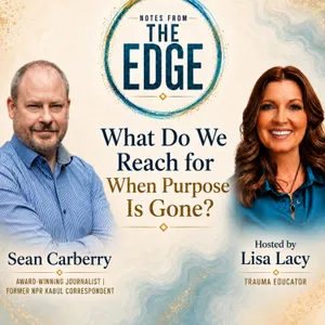 What Do We Reach for When Purpose Is Gone? PTSD, Gambling Addiction & Life After War with Sean Carberry