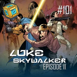 #101 | Luke Skywalker – Episode II