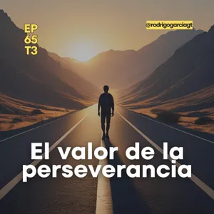 ✅Dios ve tu esfuerzo, perseverancia cristiana | EP65 T3 - Devocionales y Podcast Cristianos