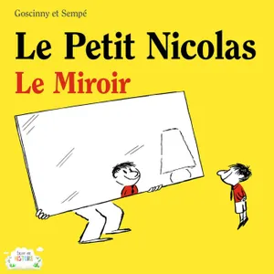 Le Petit Nicolas - Le miroir