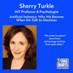 Artificial Intimacy: Who We Become When We Talk to Machines (#320)