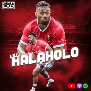 Uilisi Halaholo- What a Lad