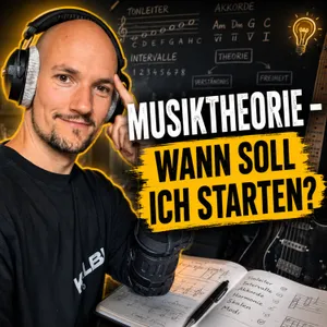 #189 - Ab wann macht Musiktheorie wirklich Sinn 🎼 – und was musst du vorher können?