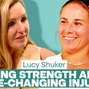 Lucy Shuker: Resilience, Recovery and Life Beyond Elite Sport