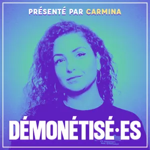 Démonétisé·es : saison 2 !