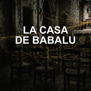 La Casa De Babalú (Historias De Terror)