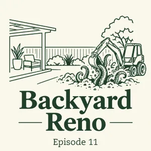 Backyard Reno - Episode 11