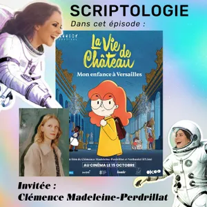 Clémence Madeleine-Perdrillat et le long métrage d'animation - LA VIE DE CHATEAU