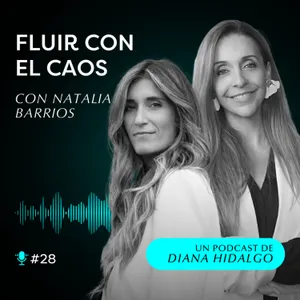 28. ELEGANCIA emocional: Cómo sentir y escuchar a tus EMOCIONES | Natalia Barrios