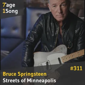#311 Bruce Springsteen – Streets of Minneapolis