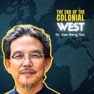 US Empire Defeated: Multipolarity Wins Against Colonial West | Dr Kee Beng Ooi