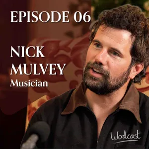 E6 - What If Surrender Is a Form of Creation? | with Nick Mulvey