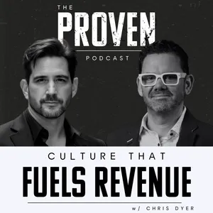 Culture That Fuels Revenue - Chris Dyer