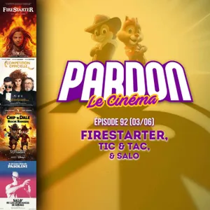 FIRESTARTER, TIC & TAC et SALO