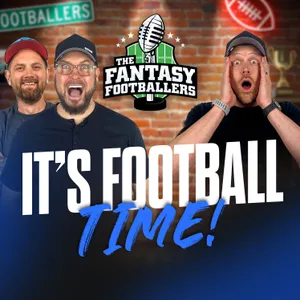 It's FOOTBALL TIME + Super Bowl Picks - Fantasy Football Podcast for 9/9