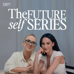 Reverse engineering 101: the mindset shift that will change your entire future with Roxie Nafousi | Future Self Series Ep.1