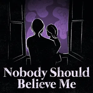 Introducing: Nobody Should Believe Me — The Catalyst | EP 1