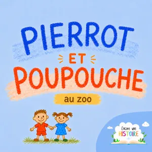 Pierrot et Poupouche au zoo