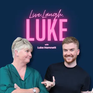 Live, Laugh, Luke... with Luke Hamnett