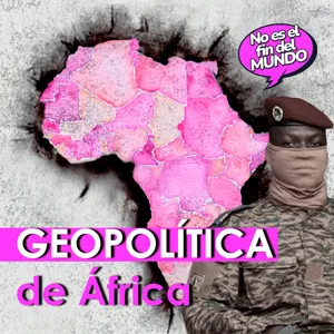 275. La geopolítica de África