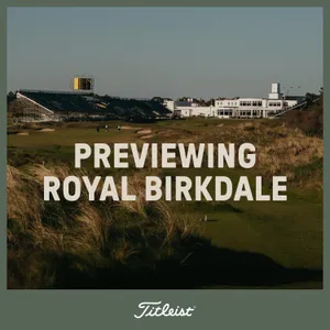 1182: Previewing Royal Birkdale