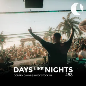 DAYS like NIGHTS 453 - Corren Cavini @ Woodstock '69, Bloemendaal, Netherlands