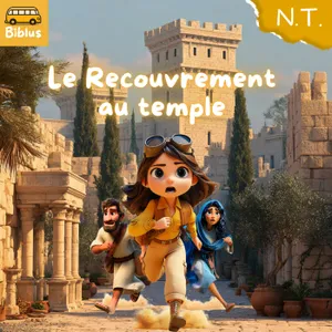 #26 - Le Recouvrement au temple [NOUVEAU TESTAMENT]