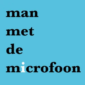De 'origin story' van Man met de microfoon
