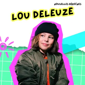 142. Lou Deleuze, gagner l'Eurovision Junior à 11 ans avec sa vision de "ce monde"