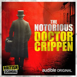 The Notorious Dr Crippen | Disappeared  | 1