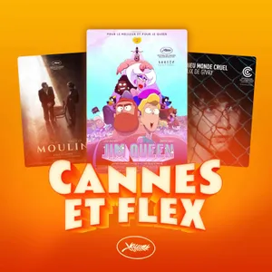 CANNES #6 - Jim Queen 💪, Moulin ⛓️ & Adieu Monde Cruel 📝 (avec Paf)