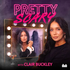 Pretty Scary with Clair Buckley