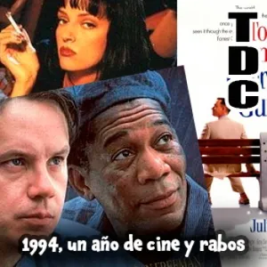 TDC Podcast - 225 - 1994, un año de cine y rabos