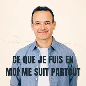 Ce que je Fuis en moi me suit Partout [ REDIFF ÉTÉ ]