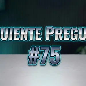 Siguiente Pregunta #75