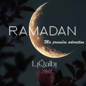 Ramadan, ma première adoration
