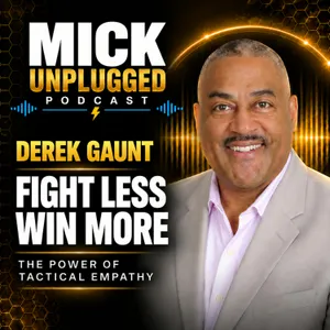 Derek Gaunt: Fight Less, Win More Through Tactical Empathy
