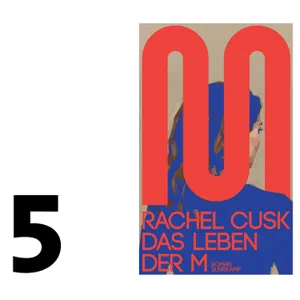Rachel Cusk: Das Leben der M