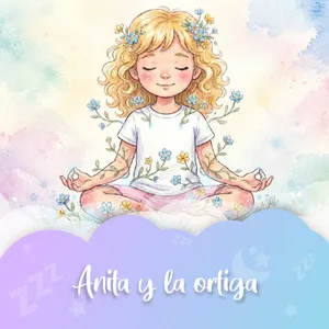 Cuento Nº101 Anita y la ortiga