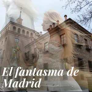 ¡Muerte a la amante del rey! | El fantasma de Madrid