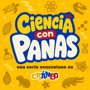 Ciencia con Panas: la nueva serie de Cráneo