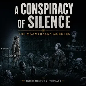 A Conspiracy of Fear & Silence: The Maamtrasna Murders