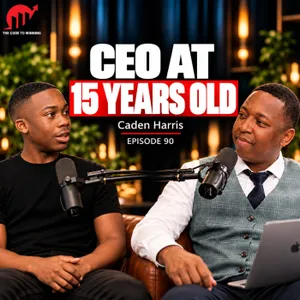 A 15 YEAR OLD CEO TEACHING KIDS FINANCIAL LITERACY & ENTREPRENEURSHIP || CADEN HARRIS || EPISODE 090