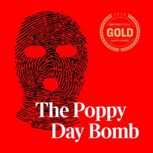 The Atrocity | The Poppy Day Bomb Ep. 1